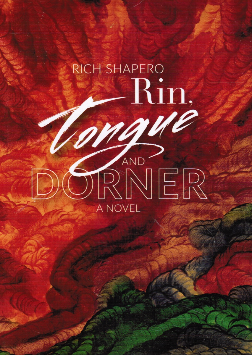 SHAPERO, RICH - Rin, Tongue and Dorner