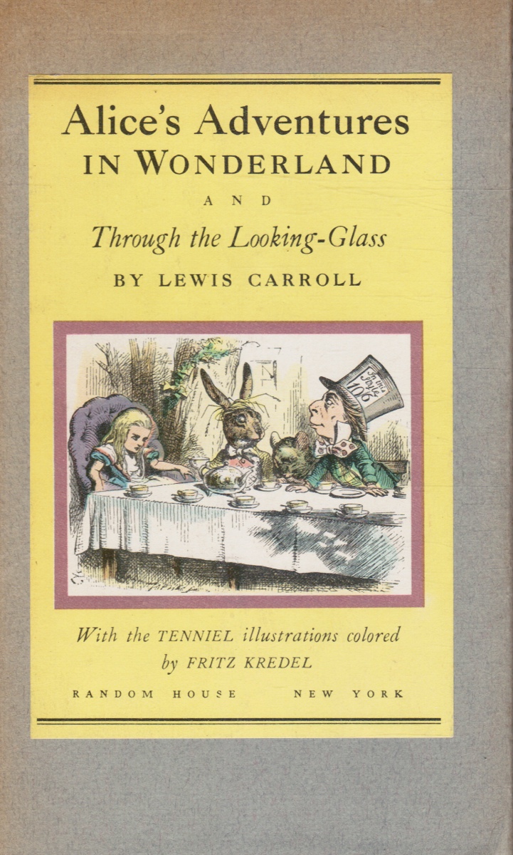CARROLL, LEWIS - Alice Adventures in Wonderland and Through the Looking Glass - 2 Volumes in Slipcase