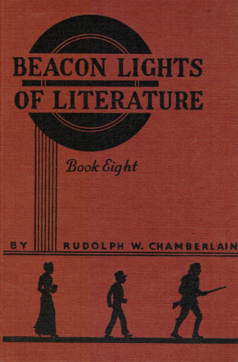 CHAMBERLAIN, RUDOLPH W. - Beacon Lights of Literature: Book Eight