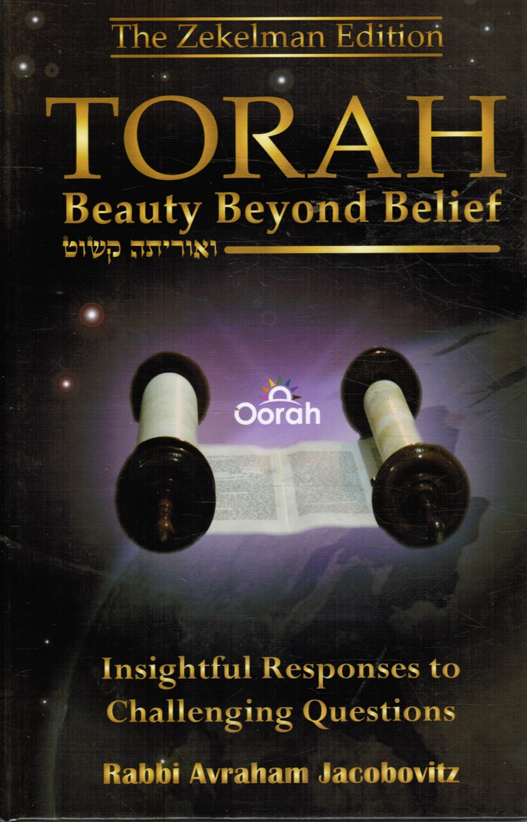 JACOBOVITZ, RABBI AVRAHAM - Torah Beauty Beyond Belief
