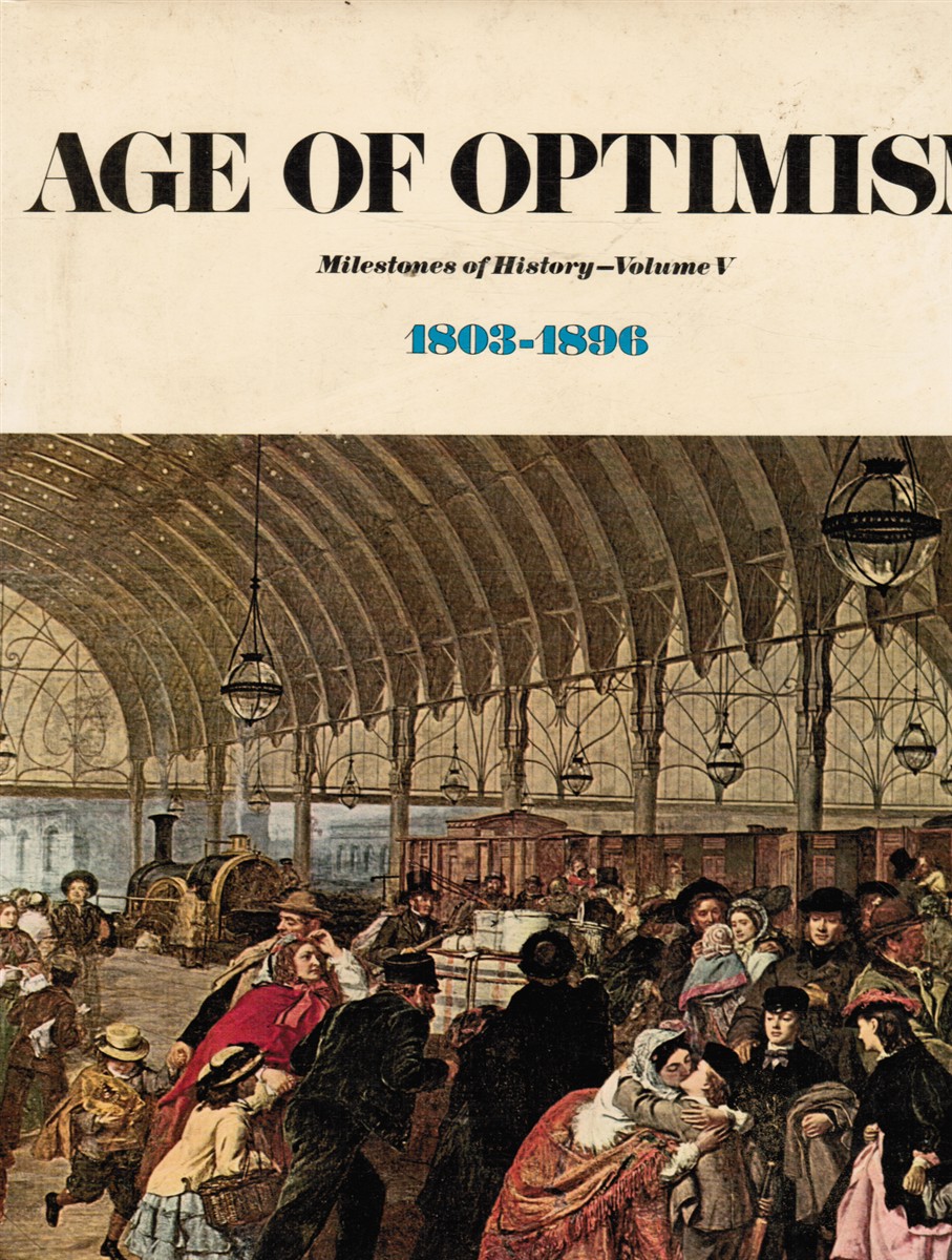 PALMER, ALAN (EDITOR) - Age of Optimism 1803-1896
