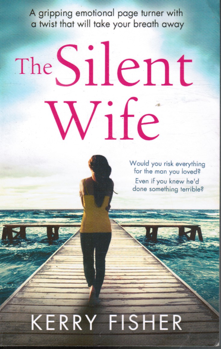 FISHER, KERRY - The Silent Wife