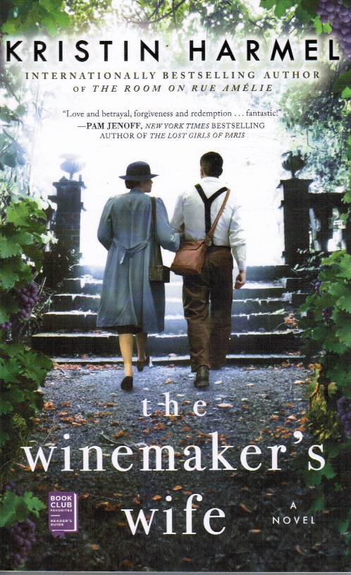 HARMEL, KRISTIN - The Winemaker's Wife