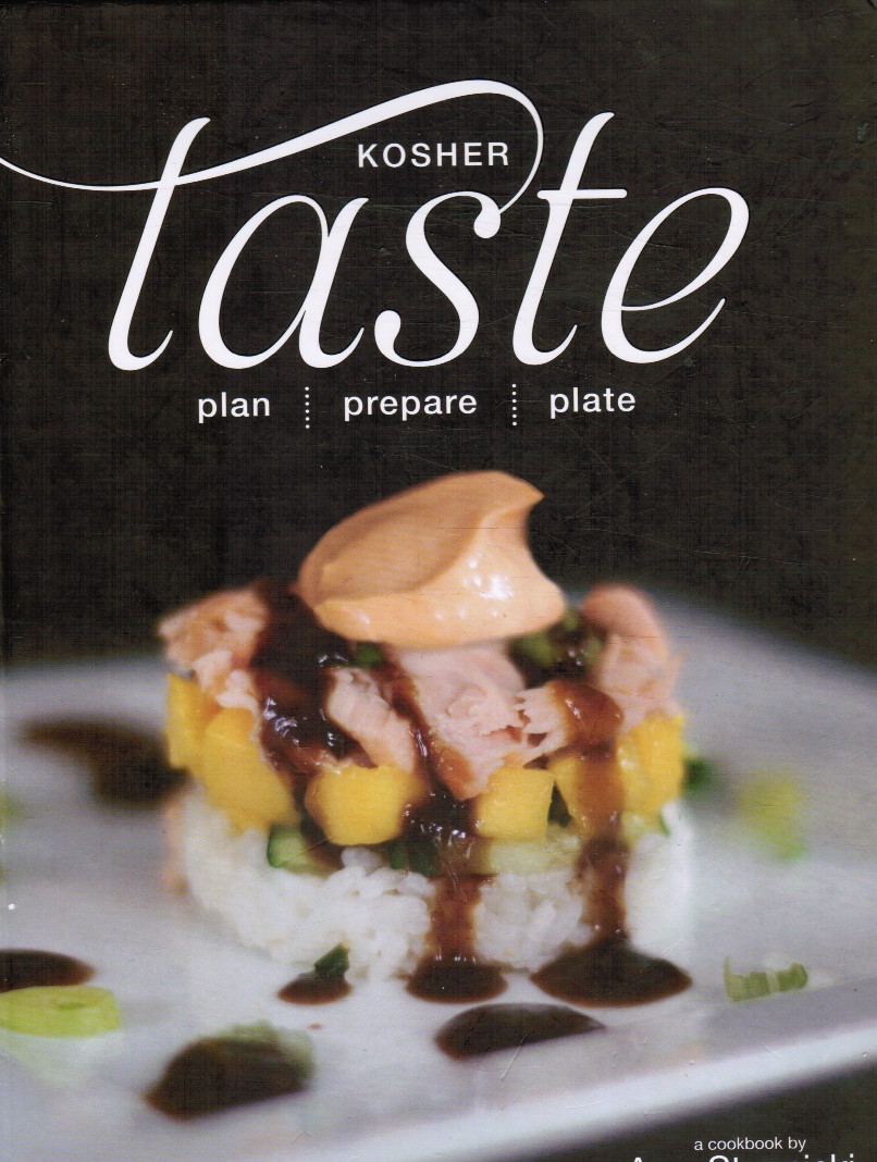 STOPNICKI, AMY - Kosher Taste, Cookbook - Plan | Prepare | Plate