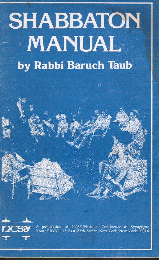 TAUB, BARUCH - Shabbaton Manual