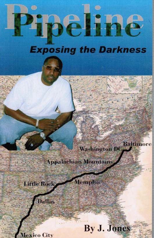 JONES, JAY - Pipeline: Exposing the Darkness