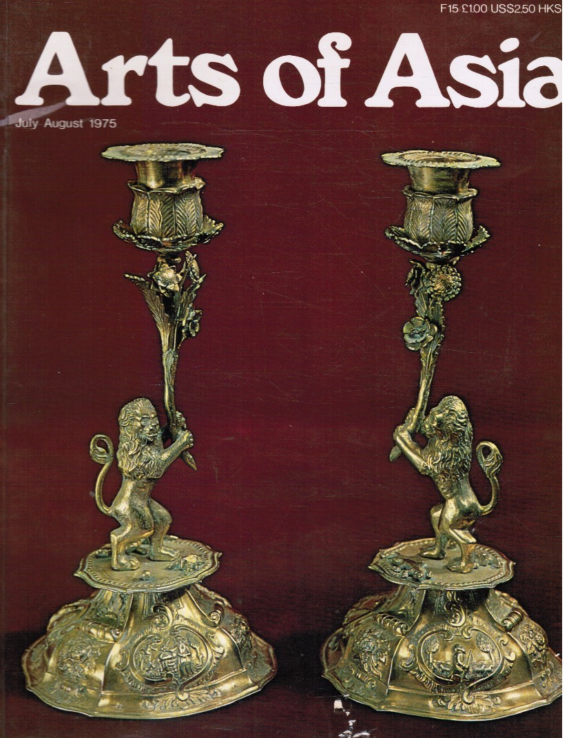 NGUYET, TUYET (EDITOR) - Arts of Asia [Israeli Artifacts / Jewish Ceremonial Art + Jade] / July-August 1975 / Volume V, Number 4