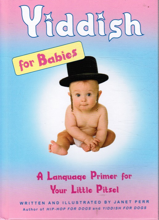 PERR, JANET - Yiddish for Babies