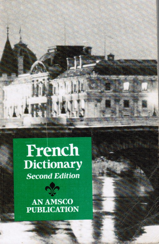 STEINER, ROGER - New College French and English Dictionary