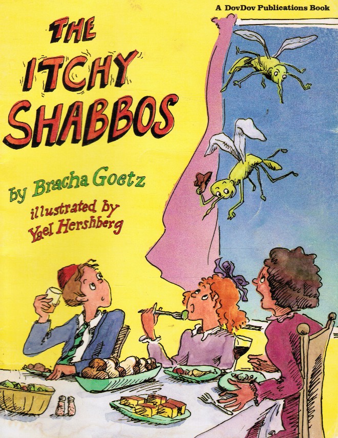 GOETZ, BRACHA - The Itchy Shabbos