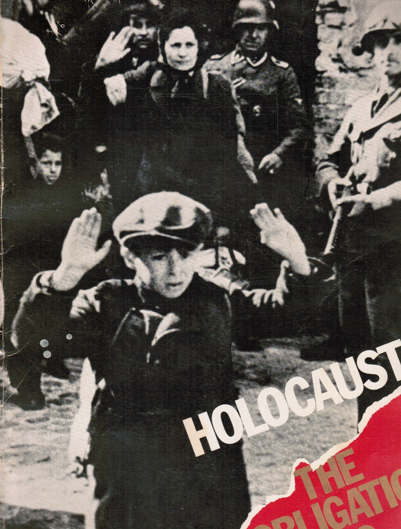 CASON, BEN; KAREN CRAFT, DON GRIFFIN, DOROTHY MACKINNON, LAWRENCE MEYER (EDITORS) - Holocaust: The Obligation to Remember: The American Gathering of Jewish Holocaust Survivors, Washington, Dc, April 11-14, 1983