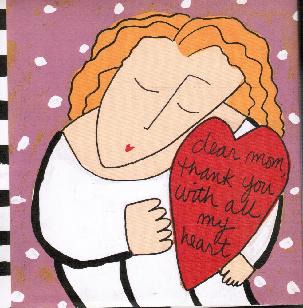 MAGSAMEN, SANDRA - Dear Mom, Thank You with All of My Heart