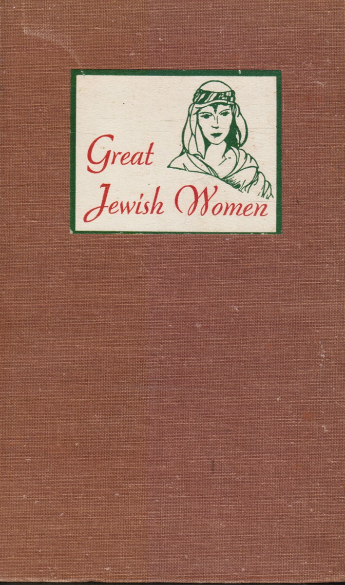 LEVINGER, ELMA EHRLICH - Great Jewish Women
