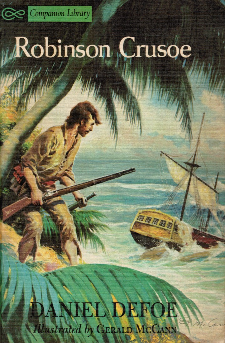 DEFOE, DANIEL - The Life and Strange Surprising Adventures of Robinson Crusoe and the Swiss Family Robinson