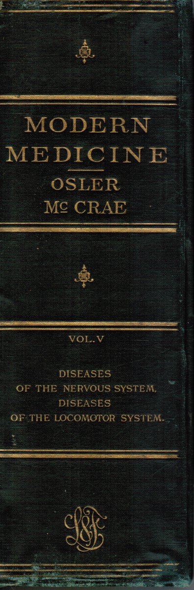 OSLER, SIR WILLIAM; (THOMAS MCCRAE; EDITOR) - Modern Medicine- Its Theory and Practice Volume V