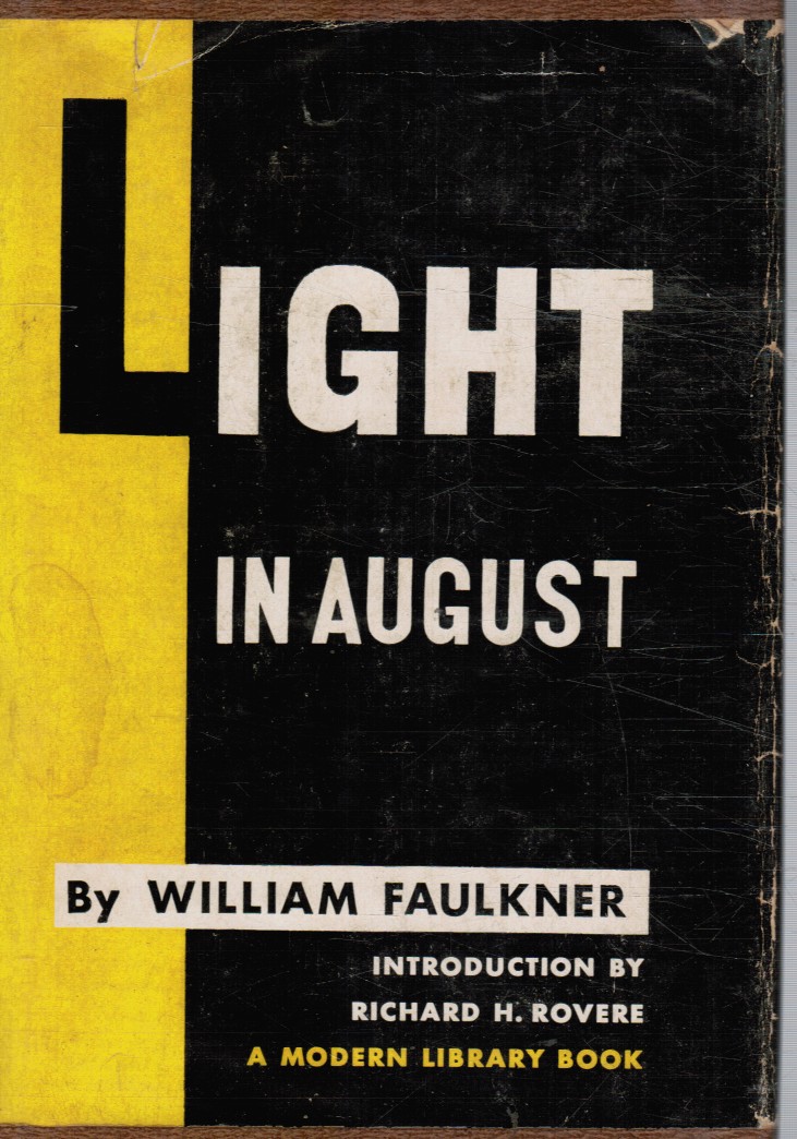 FAULKNER, WILLIAM; RICHARD H. ROVERE, INTRODUCTION - Light in August