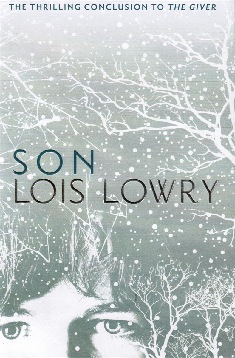 LOWRY, LOIS - Son (Giver Quartet 4)