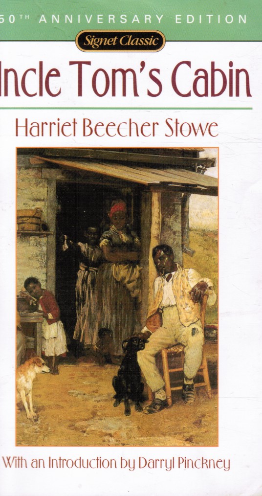 STOWE, HARRIET BEECHER; DARRYL PINCKNEY, INTRODUCTION - Uncle Tom's Cabin