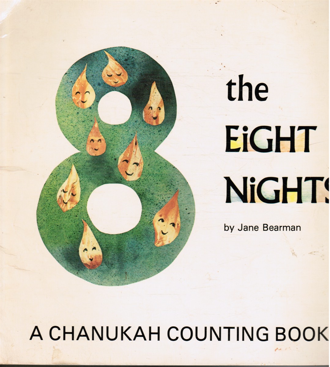 BEARMAN, JANE - The Eight Nights: A Chanukah Counting Book