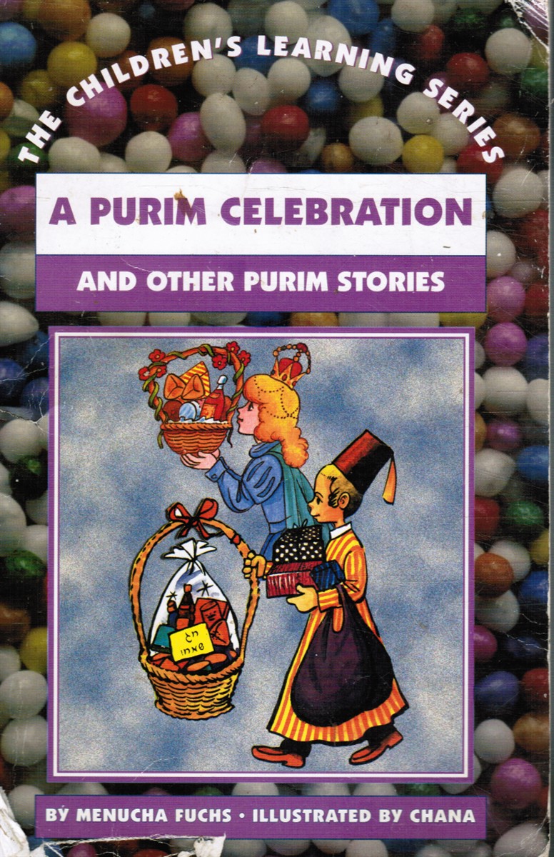 FUCHS, MENUCHA - A Purim Celebration and Other Purim Stories