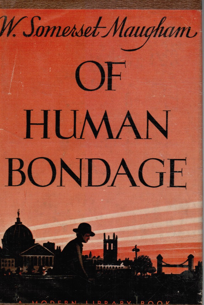 MAUGHAM, W SOMERSET - Of Human Bondage