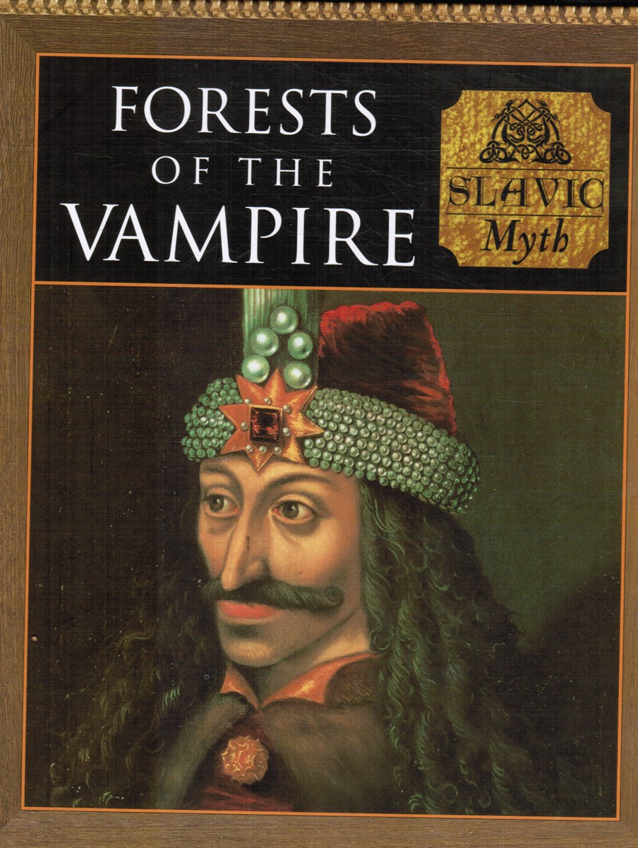 PHILLIPS, CHARLES & MICHAEL KERRIGAN - Forests of the Vampire
