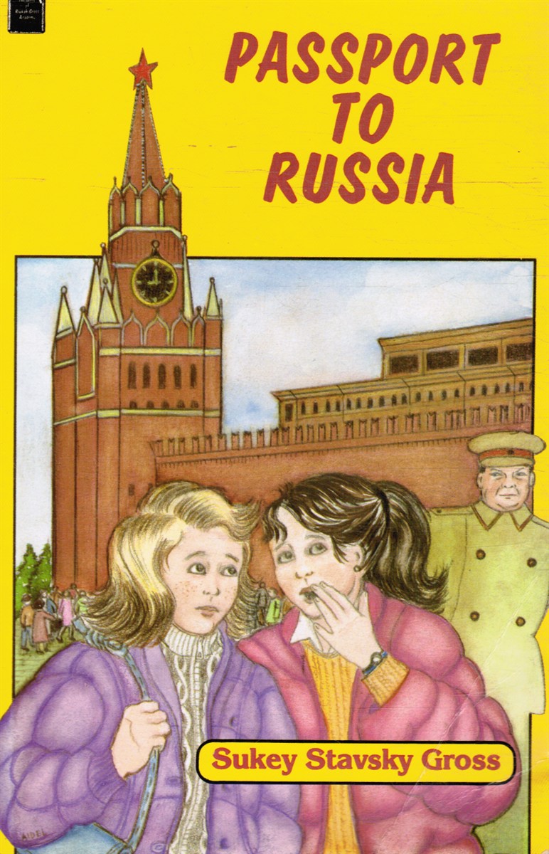 GROSS, SUKEY S. - Passport to Russia