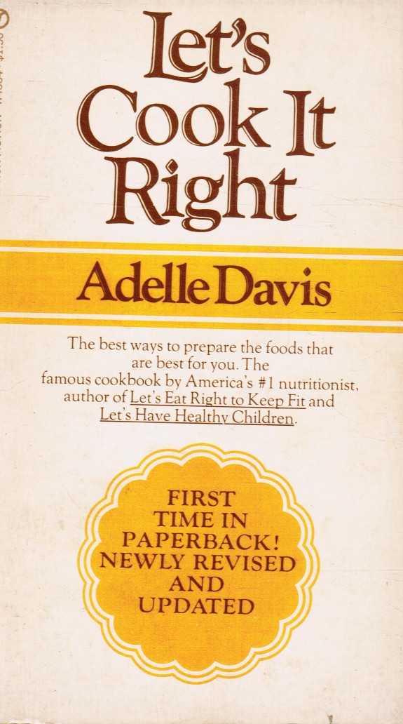 DAVIS, ADELLE - Let's Cook It Right