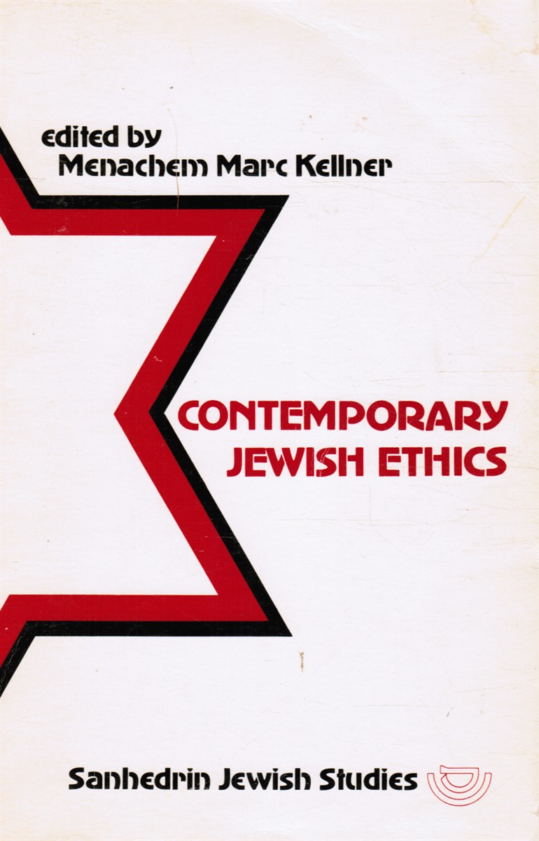 KELLNER, MENACHEM - Contemporary Jewish Ethics