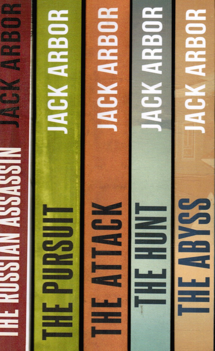 ARBOR, JACK - The Russian Assassin Series - 5 Books - the Abyss, the Attack, the Hunt, the Pursuit, the Russian Assassin