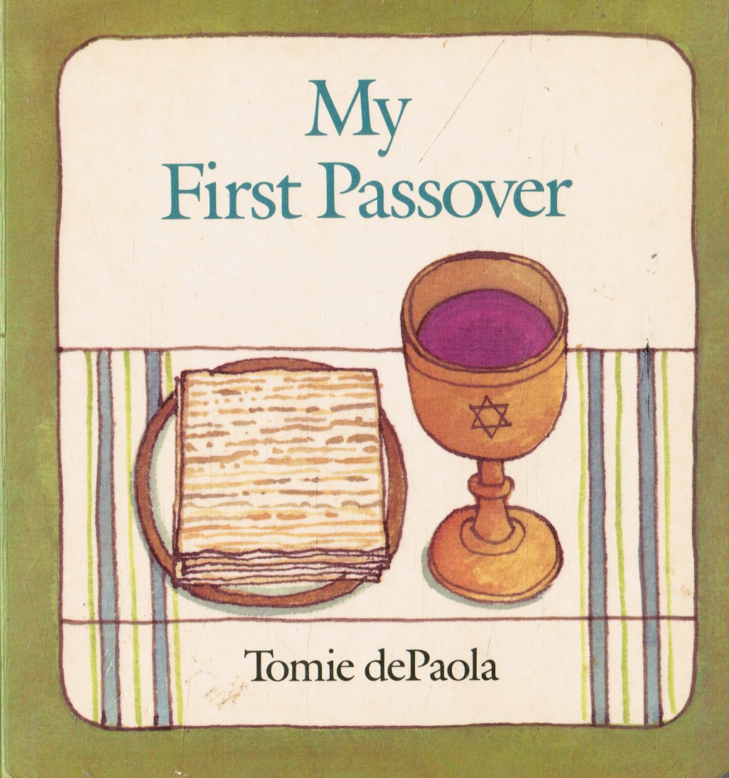 DEPAOLA, TOMIE - My First Passover