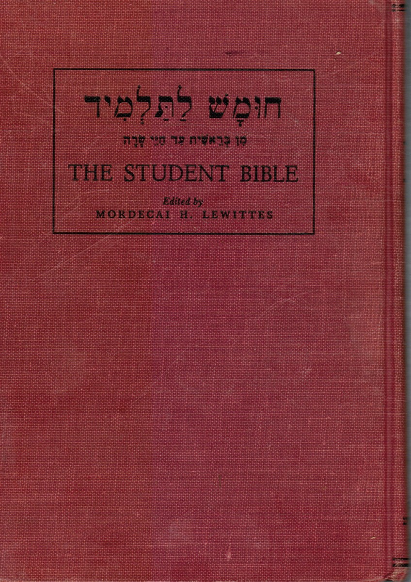 LEWITTES, MORDECAI H (EDITED BY) - The Student Bible Chumash la-Talmid