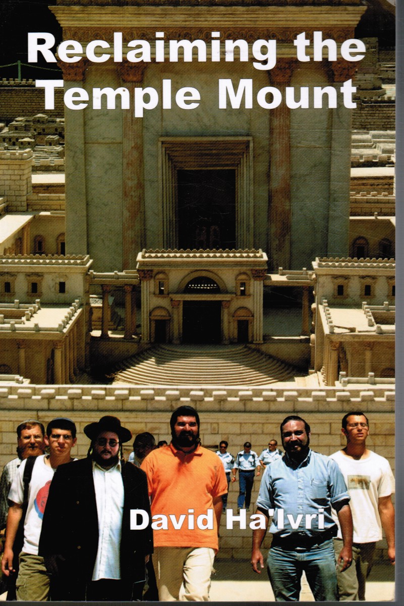 HAIVRI, DAVID - Reclaiming the Temple Mount