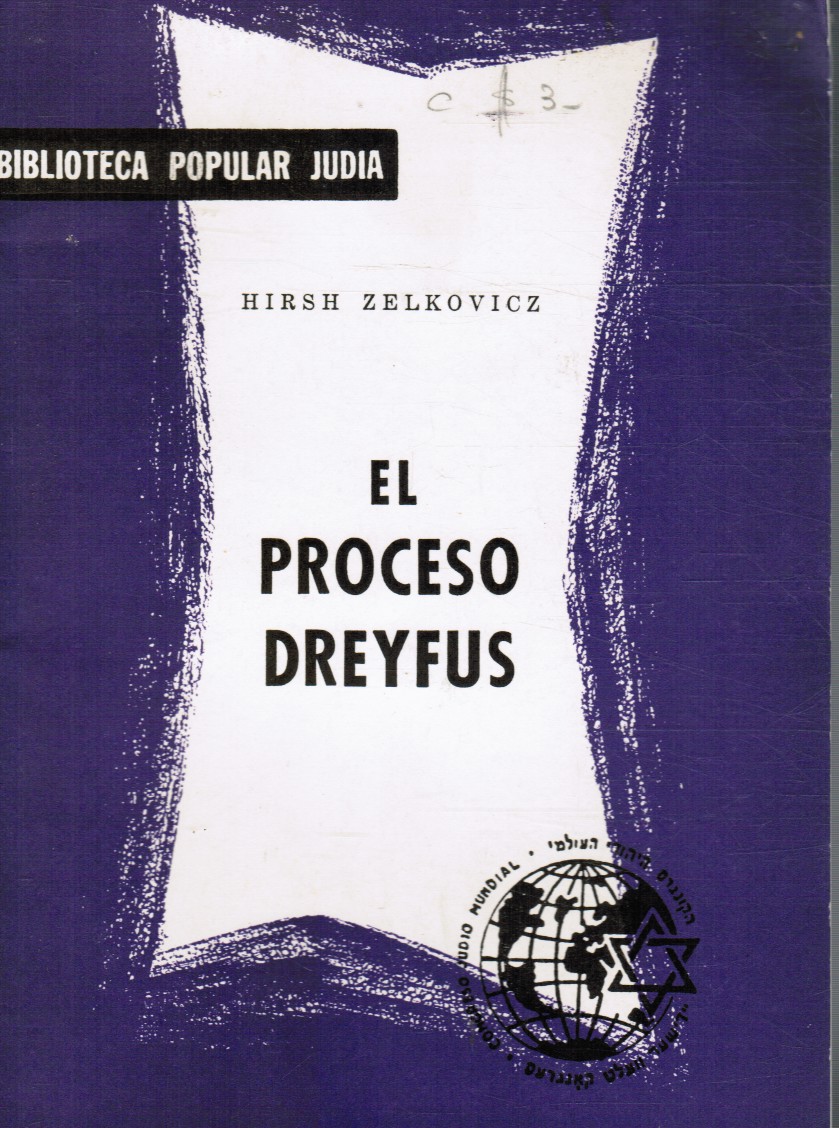ZELKOVICZ, HIRSH - El Proceso Dreyfus