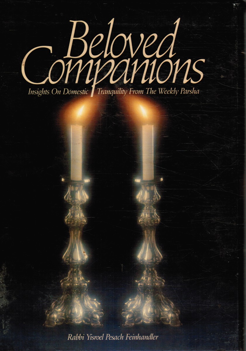 FEINHANDLER, RABBI YISROEL PESACH - Beloved Companions