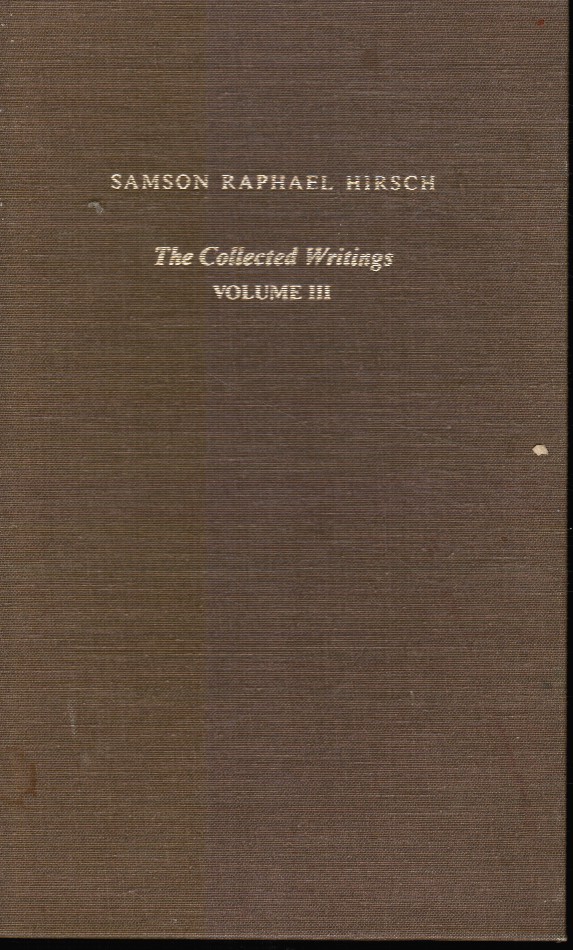 HIRSCH, SAMSON RAPHAEL - Jewish Symbolism: The Collected Writings Volume Iii