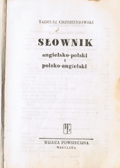GRZEBIENIOWSKI, TADEUSZ - English-Polish and Polish-English Dictionary