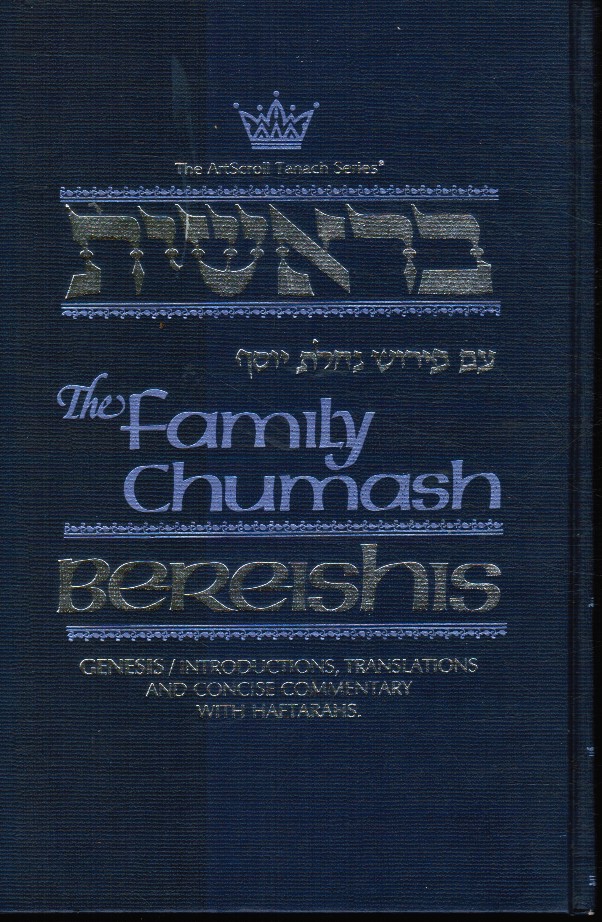 ZLOTOWITZ, RABBI MEIR; RABBI NOSSON SCHERMAN - The Family Chumash