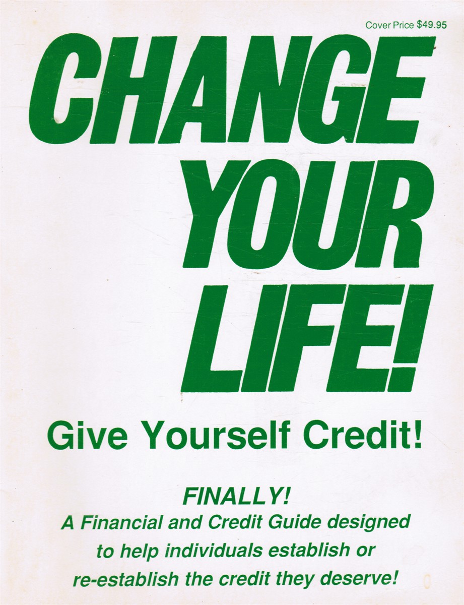 PITTS, SAMUEL LEE - Change Your Life: Give Yourself Credit!