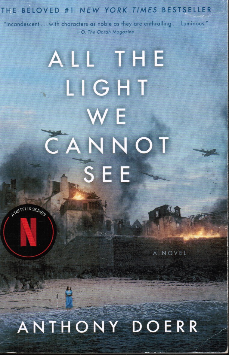 DOERR, ANTHONY - All the Light We Cannot See: A Novel