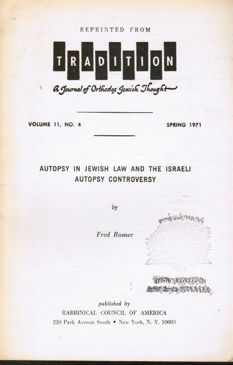 ROSNER, FRED - Autopsy in Jewish Law and the Israeli Autopsy Controversy