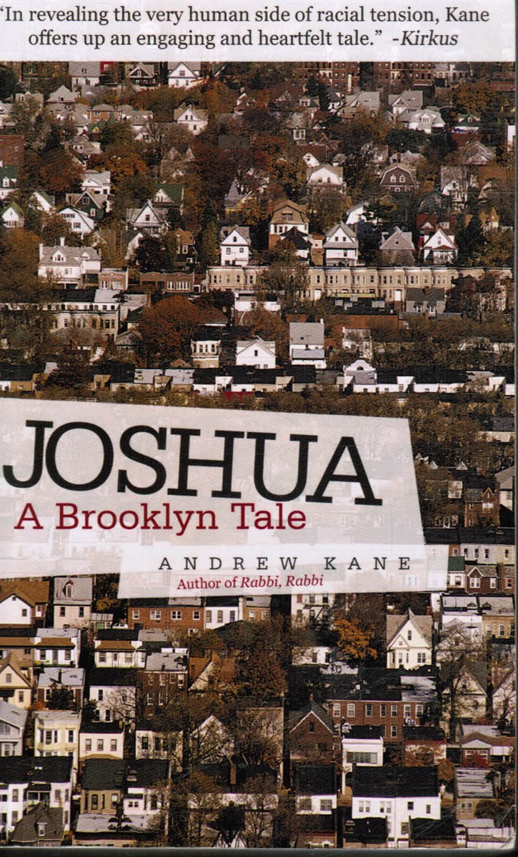 KANE, ANDREW - Joshua - a Brooklyn Tale