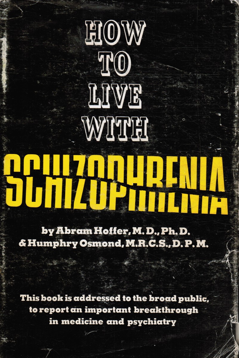 How to Live with Schizophrenia