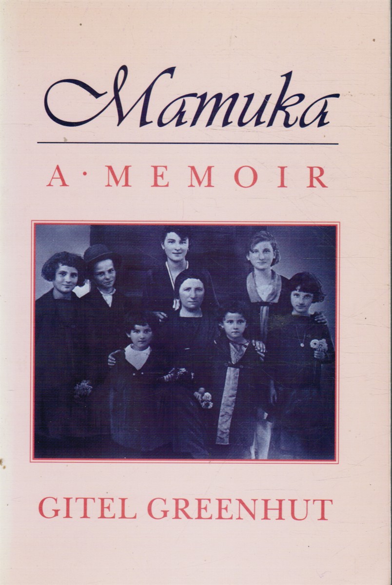 Mamuka: a Memoir