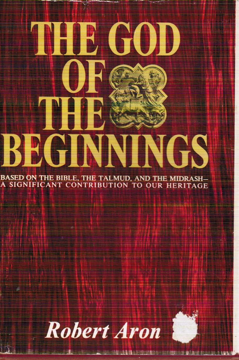 The God of the Beginnings