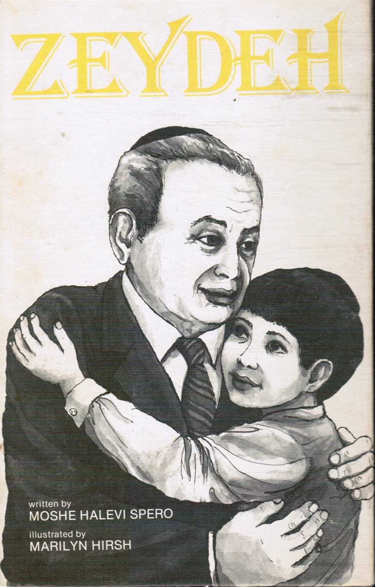 Zeydeh: a Story Guide to Help Jewish Children Cope with Loss and Bereavement