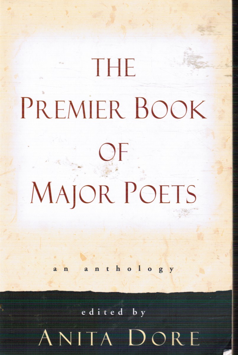The Premier Book of Major Poets - an Anthology