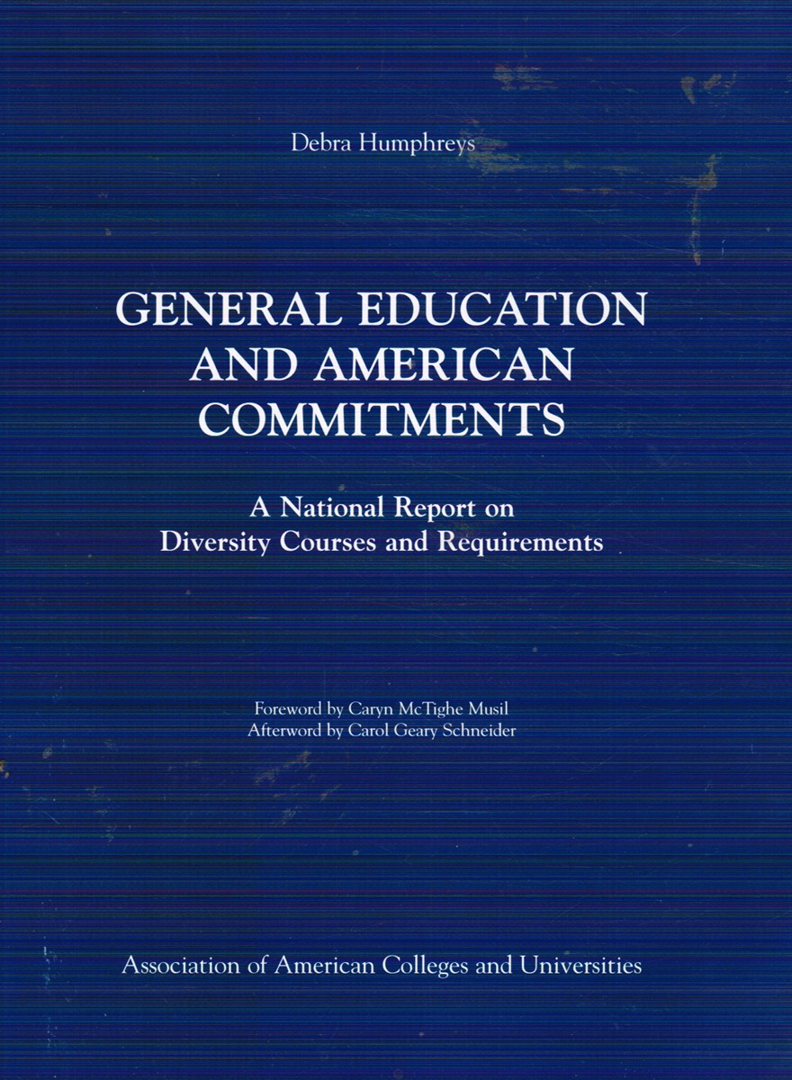 General Education and American Commitments: a National Report on Diversity Courses and Requirements