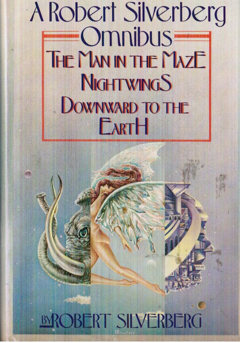 Omnibus: the Man in the Maze; Nightwings; Downward to the Earth