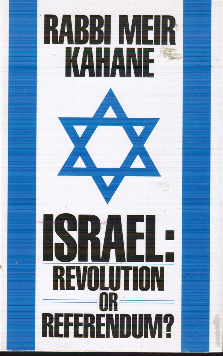 Israel: Revolution or Referendum